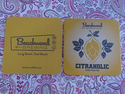 Beer Coaster: BEACHWOOD BBQ & Brewery Citraholic India Pale Ale ~ Long Beach, CA