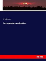 D. Tallerman | Farm Produce Realization | Taschenbuch | Englisch (2019) | 660 S.