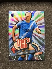 Topps Chrome Premier League Erling Haaland #THJ-13 That’s His Job Refractor