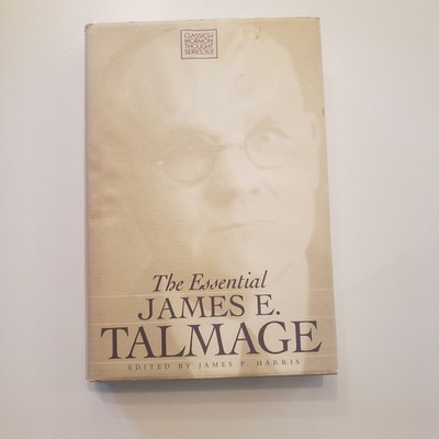 The Essential James E Talmage Edited James P Harris VTG Book Mormon Doctrine 