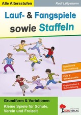 Lauf- und Fangspiele sowie Staffeln | Rudi L�...