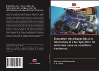 Mohammad Rostamian (U. A.) | ÉValuation Des Risques LiéS à La Fabrication Et...