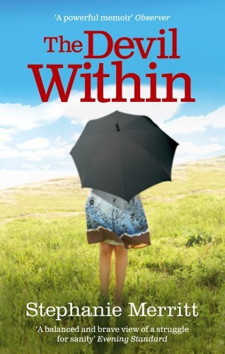 The Devil Within: A Memoir of Depression By Stephanie Merritt. 9780091917463