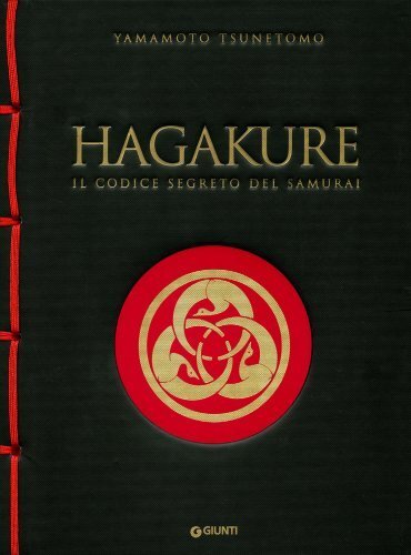 Libri Tsunetomo Yamamoto - Hagakure. Il Codice Segreto Del Samurai Ln54,55 - Immagine 5