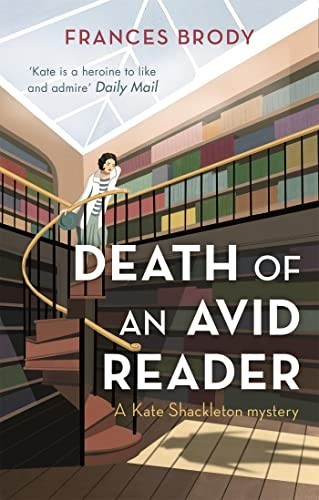 Death of an Avid Reader: A Kate Shackleton Mystery (Kate Sh... by Brody, Frances