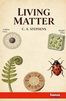 Living Matter C. A. Stephens