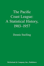 The Pacific Coast League: A Statistical History, 1903-1 - Paperback NEW Dennis S