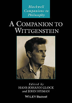 Blackwell Companions to Philosophy Ser.: Companion to Wittgenstein by John ...