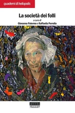 Raffaella Perrella Giovanna Palermo La società dei folli (Paperback) (UK IMPORT)