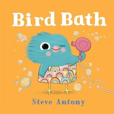 Bird Bath, Antony, Steve,  Paperback