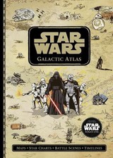 Star Wars: Galactic Atlas by Lucasfilm Book The Cheap Fast Free Post