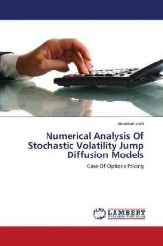 Thumbnail - Numerical Analysis Of Stochastic Volatility Jump Diffusion Models Case