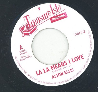 '' LA LA MEANS I LOVE.'' alton ellis. TREASURE ISLE RECORDS 7in.
