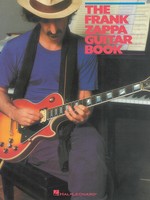 The Frank Zappa Guitar 304 Pages 22 Transcriptions Book The Frank Zappa Guitar 304 Pages 22 Transcriptions Book
