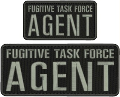 FUGITIVE TASK FORCE AGENT EMB PATCH 4X10 AND 2X5 HOOK ON BACK GREY ON ...