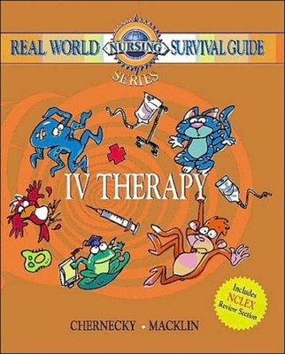 Real World Nursing Survival Guide: IV Therapy Macklin Chernecky Paperback