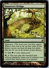 Mosswort Bridge R Lorwyn 270 LP