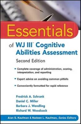 Essentials of WJ III Cognitive Abilities Assessment 2nd Edition - GOOD