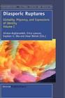 Diasporic Ruptures: Globality, Migrancy, and Expressions of Identity; Volume I by Sense Publishers (Hardback, 2007)