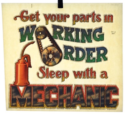 Authentic VINTAGE ''Sleep With a Mechanic'' Transfer Iron On