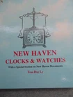 NEW HAVEN CLOCKS & WATCHES BOOK BY TRAN DUY LY SIGNED