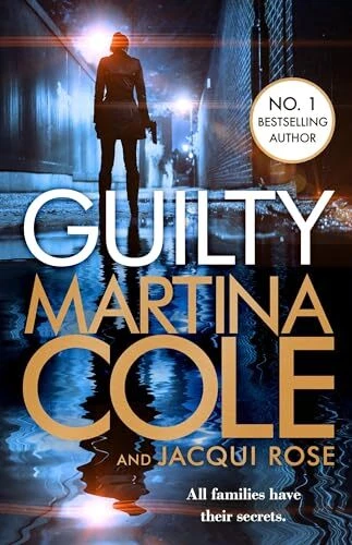 Guilty: pre-order the brand new novel..., Cole, Martina