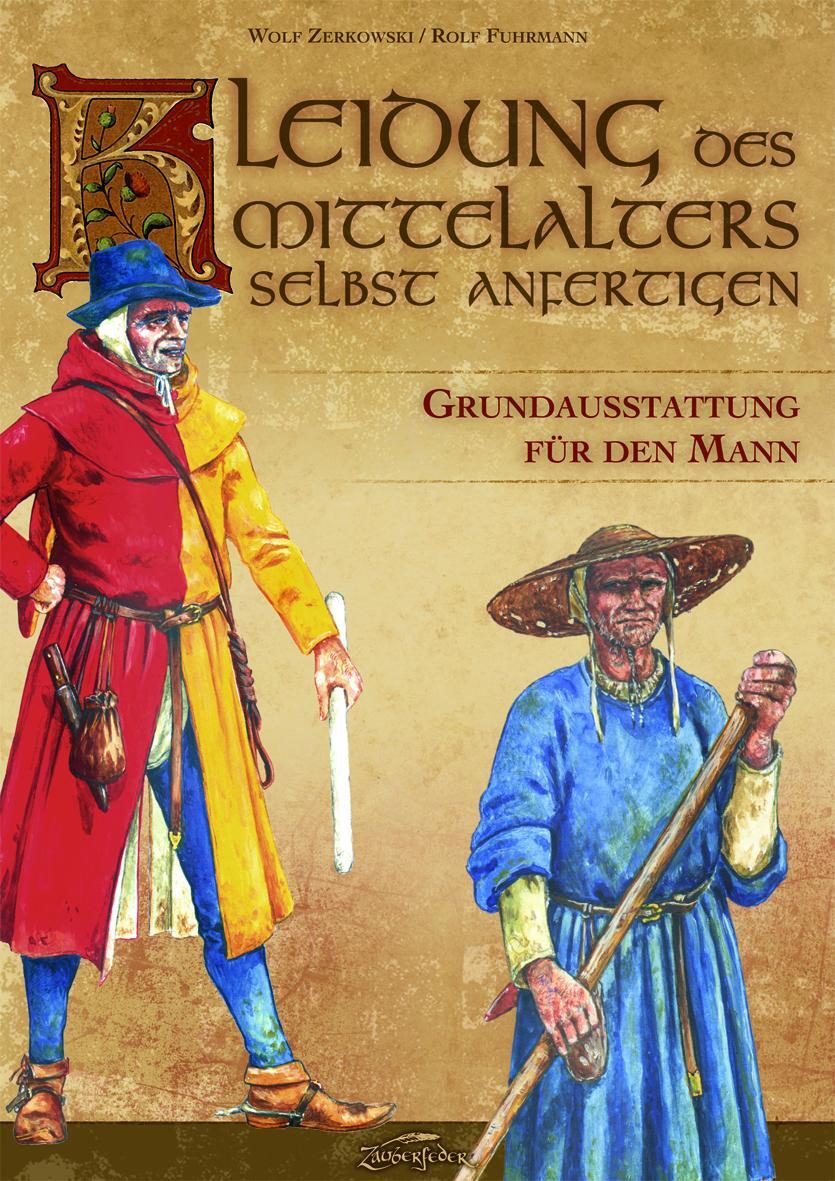 Thumbnail - Kleidung Des Mittelalters Selbst Anfertigen Wolf Zerkowski