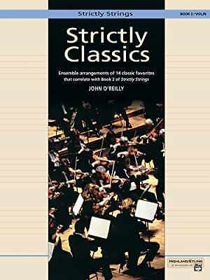 Strictly Classics, Bk 2: Violin (Strictly - Paperback, by O'Reilly John - Good