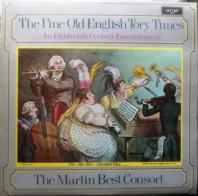 Martin Best Consort - Fine Old English Tory Times An Eighteenth Centur - D34z