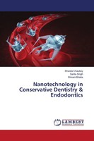 Shweta Chaubey (U. A.) | Nanotechnology In Conservative Dentistry & Endodontics