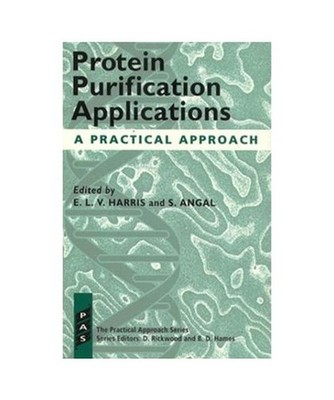 Protein Purification Applications: A Practical Approach 
