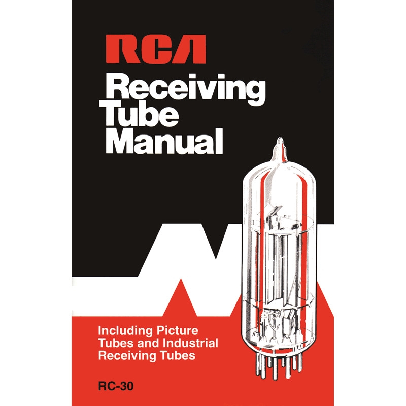 RCA Receiving Tube Manual, Technical Series RC-30