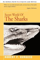 Robert F. Burgess | Secret World Of The Sharks | Taschenbuch | Englisch (2000)