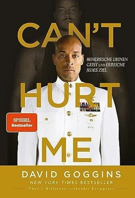 Can't Hurt Me: Beherrsche deinen Geist und erreiche jedes Ziel. Buch Riva