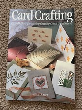 Card Crafting Gillian Souter Over 45 Ideas For Making Greeting Cards Stationery