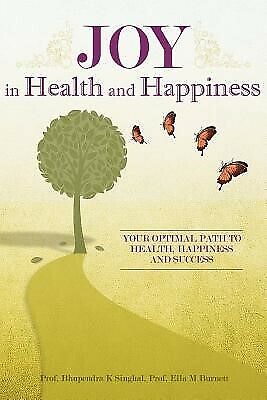 Joy in Health Happiness: Your Optimal Path Health, Happine by Burnett, Ella - Picture 1 of 1