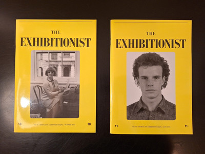 The Exhibitionist Journal On Exhibition Making No. 10 2014 No. 11 2015