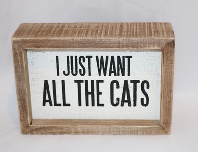 Primitives by Kathy Sign I Just Want All The Cats Rustic Home Decor Tier Tray