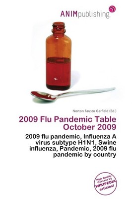 2009 Flu Pandemic Table October 2009 Norton Fausto Garfield