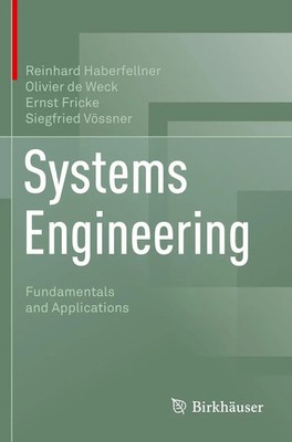 Systems Engineering | Fundamentals and Applications | Haberfellner (u. a.)