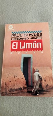 El Limón (Goldmann Allgemeine Reihe) Roman Bowles, Paul und Mohammed Mrabet: