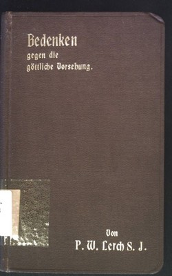 Bedenken gegen die göttliche Vorsehung. Lerch, Wenzel: