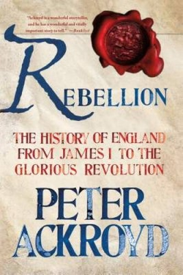 #ad Rebellion: The History of England from James I to the Gloriou VERY GOOD $4.35