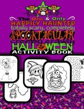 Spooktacular Creepy Crawly Halloween Activity Book : Halloween Activty Book f...