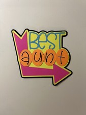 Best Aunt Handmade Scrapbook Title Paper Pieced Die Cut