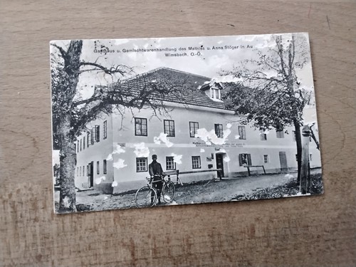 Wimsbach - Gasthaus und Gemischtwarenhandlung Stöger
