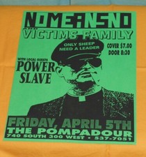 vintage original flyer NO MEANS NO Power Slave VICTIMS FAMILY The Pompadour