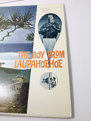 The Boy From Laupahoehoe- Bill Kaiwa Vinyl LP SH-5012 Sounds