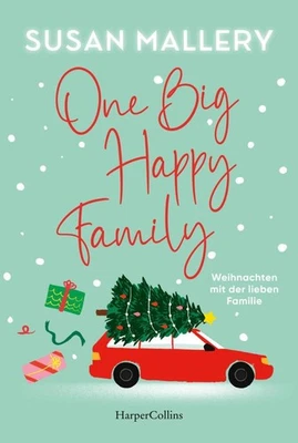 Susan Mallery / One Big Happy Family - Weihnachten mit der l ... 9783365010860 - Bild 1 von 4