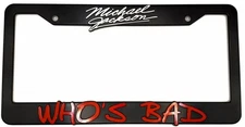 Michael Jackson Who's Bad 3D Raised License Plate Frame